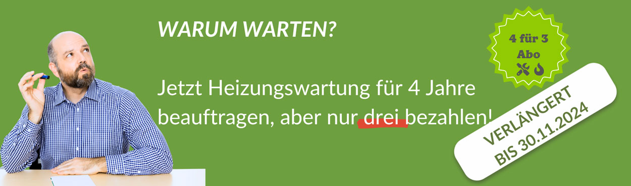 Heizungswartung 4 zum Preis für 3